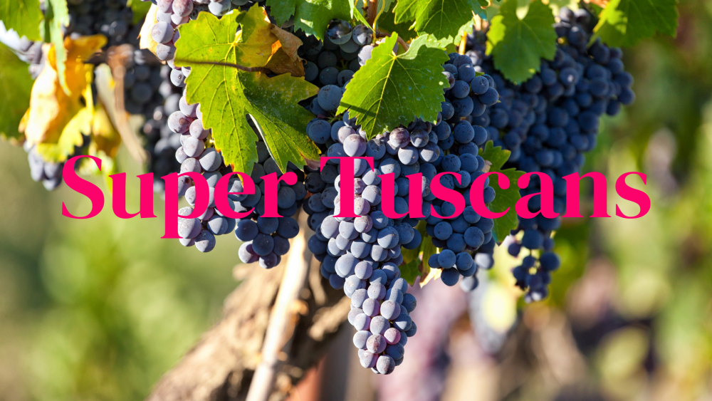 Super Tuscans