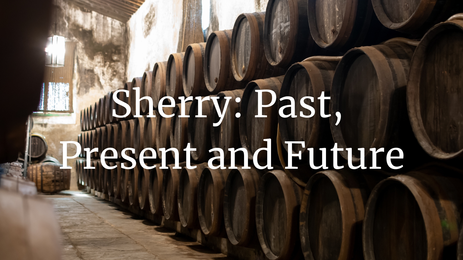 Sherry: Past, Present & Future with César Saldaña