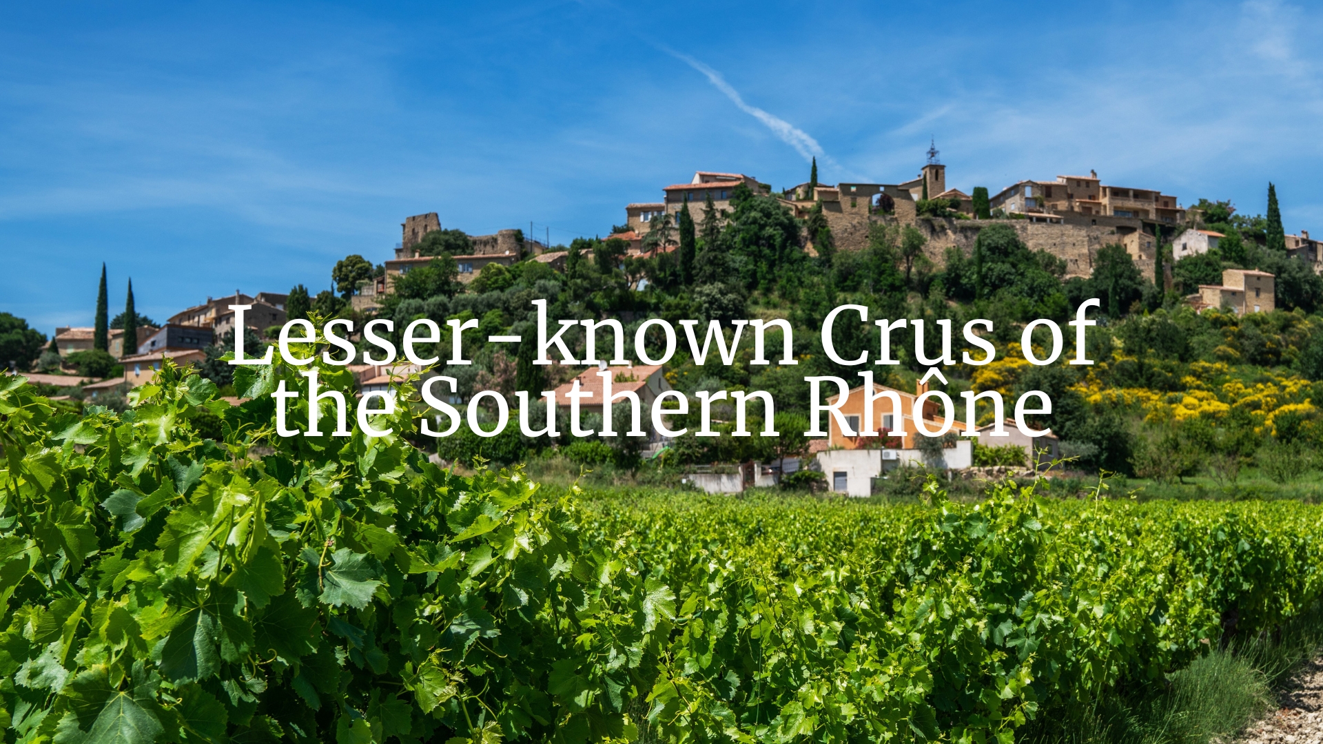 The Lessser-Known Crus of the Southern Rhone with Matt Walls