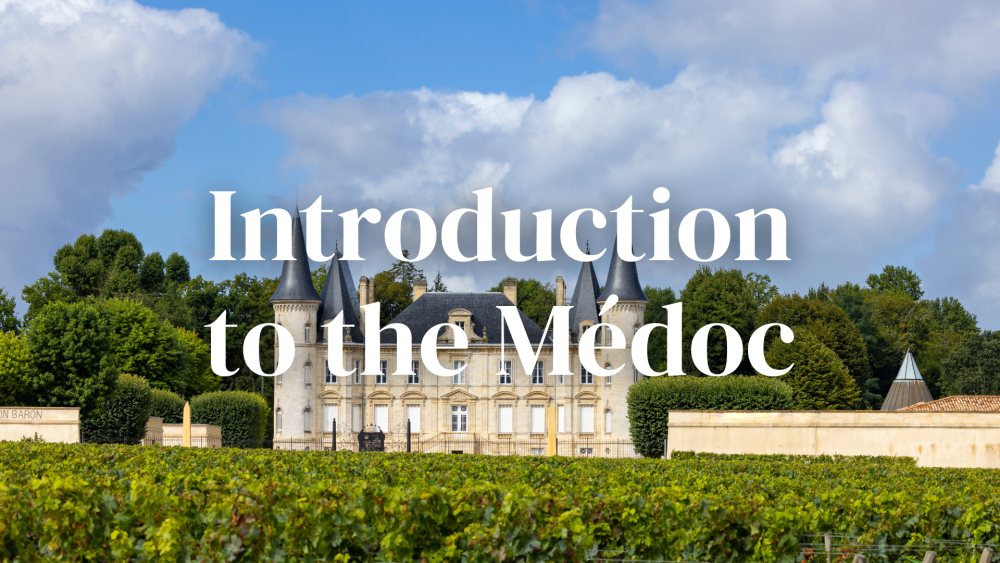 Introduction to the Médoc